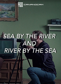 SEA BY THE RIVER AND RIVER BY THE SEA